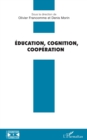 Education, Cognition, Cooperation - eBook