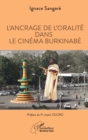L'ancrage de l'oralite dans le cinema burkinabe - eBook