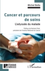 Cancer et parcours de soins : L'odyssee du malade - eBook
