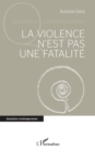 La violence n'est pas une fatalite - eBook