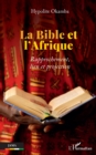 La Bible et l'Afrique : Rapprochement, lien et projection - eBook
