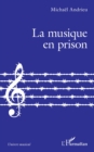 La musique en prison - eBook
