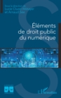Elements de droit public du numerique - eBook