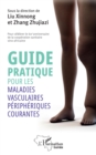 Guide pratique pour les maladies vasculaires peripheriques courantes - eBook