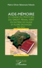 Aide-memoire a l'usage du praticien du droit penal vert en matiere de faune et flore sauvages en RDC - eBook