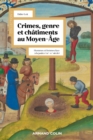 Crimes, genre et chatiments : Hommes et femmes face a la justice au Moyen Age - eBook