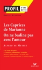 Profil d'une oeuvre : Les caprices de Marianne/On ne badine pas avec l'amour - Book