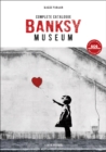 Banksy Museum : Complete Catalogue - Book