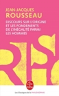 Discours sur l'origine et les fondements de l'inegalite parmis les - Book