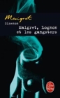 Maigret, Lognon et les gangsters - Book