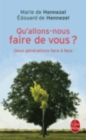 Qu'allons-nous faire de vous? - Book