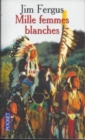 Mille femmes blanches - Book