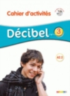 Decibel : Cahier d'activites A2.2 + CD MP3 - Book