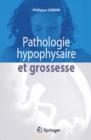 Pathologie Hypophysaire ET Grossesse - Book