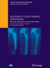 Revision of loose femoral prostheses with a stem system based on the "press-fit" principle : A concept and its system of implants, a method and its results - Book