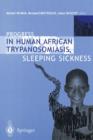 Progress in Human African Trypanosomiasis, Sleeping Sickness - Book
