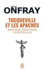 Tocqueville et les Apaches : Indiens, negres, ouvriers, Arabes etc...r - Book