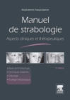 Manuel de strabologie : Aspects cliniques et therapeutiques - eBook