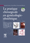 La pratique chirurgicale en gynecologie obstetrique - eBook