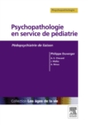 Psychopathologie en service de pediatrie : Pedopsychiatrie de liaison - eBook