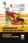 Urgences en medecine du sport. Scenarios de prise en charge - eBook