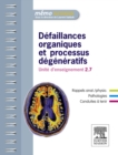 Defaillances organiques et processus degeneratifs : Unite d'enseignement 2.7 - eBook