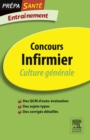 Concours Infirmier Culture generale Entrainement : Entrainement - eBook