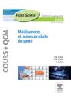 Medicaments et autres produits de sante (Cours + QCM) - eBook