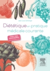 Dietetique en pratique medicale courante : Avec fiches repas - eBook