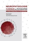 Neurophysiologie clinique en psychiatrie : Pratique diagnostique et therapeutique - eBook