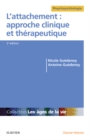 L'attachement : approche clinique et therapeutique - eBook