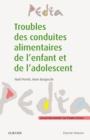 Troubles des conduites alimentaires de l'enfant et de l'adolescent - eBook