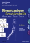 Biomecanique fonctionnelle : Membres - Tete - Tronc - eBook
