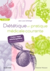 Dietetique en pratique medicale courante : 55 fiches repas telechargeables - eBook