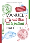 Manuel de nutrition pour le patient diabetique : + Fiches repas telechargeables - eBook