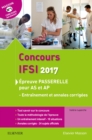 Concours IFSI 2017. Epreuve passerelle pour AS et  AP : - Entrainement et annales corrigees - eBook