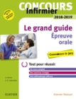 Concours Infirmier 2018-2019 Epreuve orale Le grand guide : Tout pour reussir - eBook