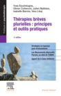 Therapies breves plurielles : principes et outils pratiques - eBook