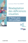 Readaptation des deficiences visuelles : 27 fiches pour votre pratique - eBook