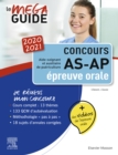 Mega Guide Oral AS/AP 2020/2021 - Concours Aide-soignant et Auxiliaire de puericulture : Avec 20 videos de situations d'examen et livret d'entrainement - eBook