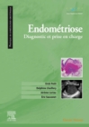 Endometriose : Diagnostic et prise en charge - eBook