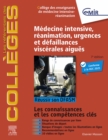 Medecine Intensive, reanimation, urgences et defaillances viscerales aigues : Reussir son DFASM - Connaissances cles - eBook