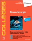 Neurochirurgie : Reussir son DFASM - Connaissances cles - eBook