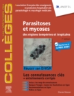 Parasitoses et mycoses : des regions temperees et tropicales ; Reussir son DFASM - Connaissances cles - eBook