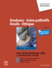 Douleurs - Soins palliatifs - Deuils - Ethique : Reussir son DFASM - Connaissances cles - eBook