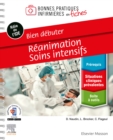 Bien debuter - Reanimation-Soins intensifs - eBook