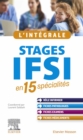 L'integrale. Stages IFSI : en 15 specialites - eBook