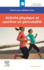 Activite physique et sportive en perinatalite - eBook