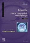 Infertilite : Prise en charge globale et therapeutique - eBook