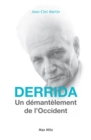 DERRIDA : Le demantelement de l'Occident - eBook